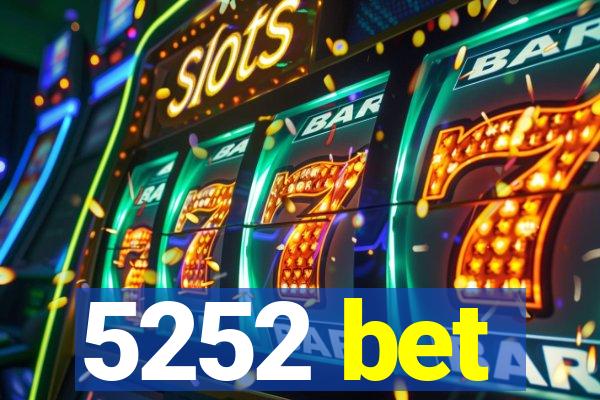 5252 bet